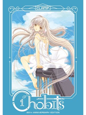 cover image of Chobits 20th Anniversary Edition, Volume 1